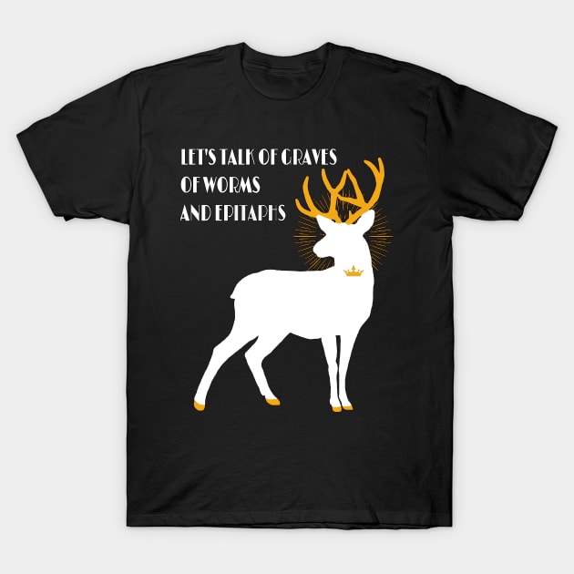 Of Epitaphs - Richard II T-Shirt by domanidream